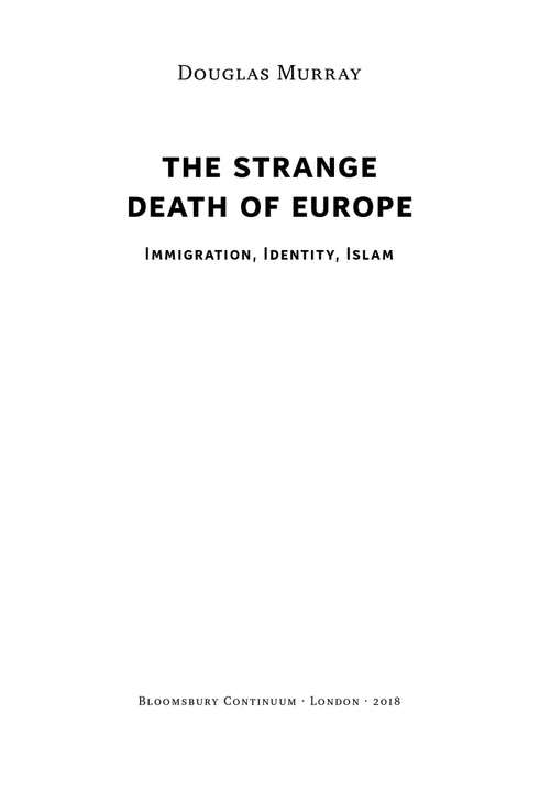 L'autodistruzione dell'Europa: immigrazione, identità, islam